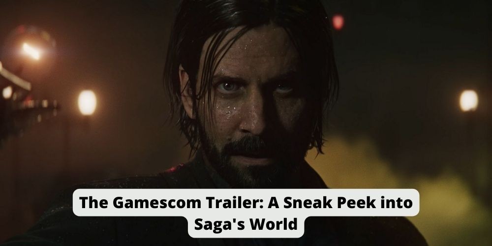 The Gamescom Trailer A Sneak Peek into Saga's World
